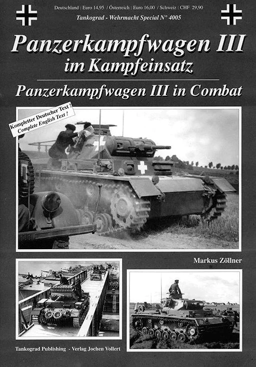 Tankograd Publication Nr. 4005 - Panzerkampfwagen III in Combat