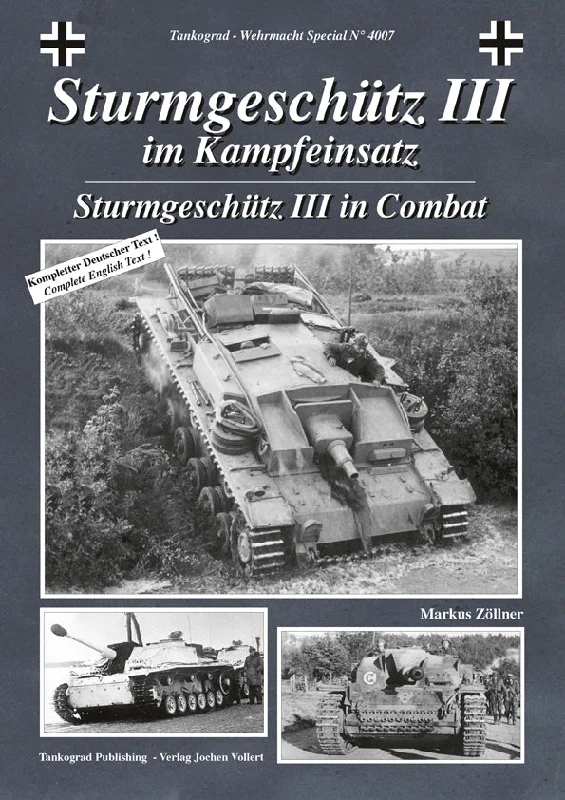 Tankograd Publication Nr. 4007 - Sturmgeschütz III in Combat