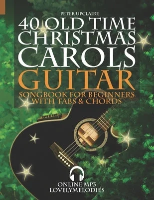 Double basses for deep tones in symphony orchestras 40 Old Time Christmas Carols - Guitar Songbook for Beginners with Tabs and Chords Double basses for deep tones in symphony orchestras 40 Old Time Christmas Carols - Guitar Songbook for Beginners with Tabs and Chords