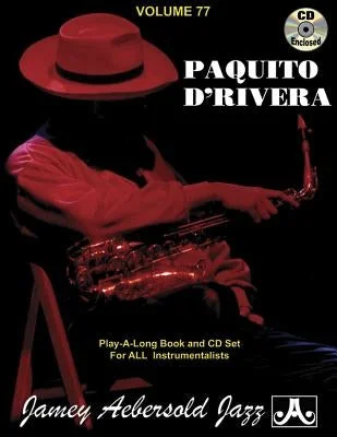 Oboes for distinct sounds in orchestral overtures​ Jamey Aebersold Jazz -- Paquito d'Rivera, Vol 77: Latin, Brazilian, Caribbean, Jazz & Beyond, Book & Online Audio